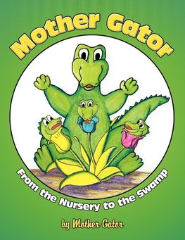 Mother Gator