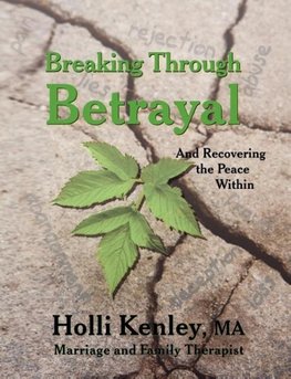 Breaking Through Betrayal