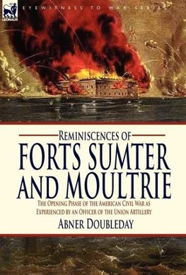 Reminiscences of Forts Sumter and Moultrie