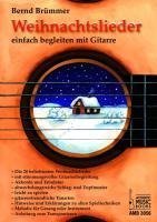 Weihnachtslieder einfach begleiten mit Gitarre