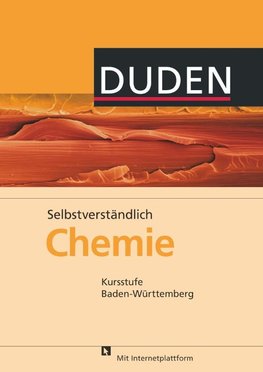 Selbstverständlich Chemie Kursstufe. Lehrbuch Baden-Württemberg Gymnasium