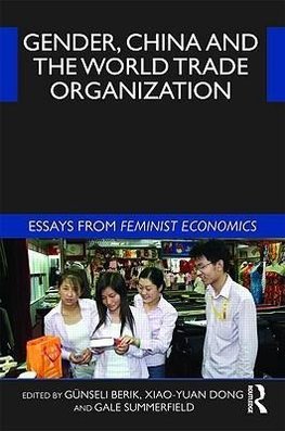 Berik, G: Gender, China and the World Trade Organization