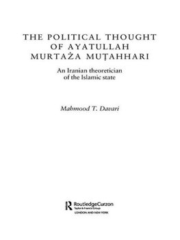 Davari, M: Political Thought of Ayatollah Murtaza Mutahhari