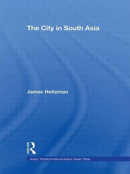 Heitzman, J: City in South Asia