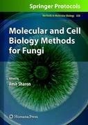 Molecular and Cell Biology Methods for Fungi