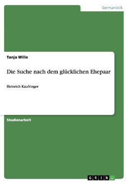 Die Suche nach dem glücklichen Ehepaar