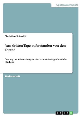 "Am dritten Tage auferstanden von den Toten"