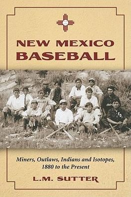 Sutter, L:  New Mexico Baseball