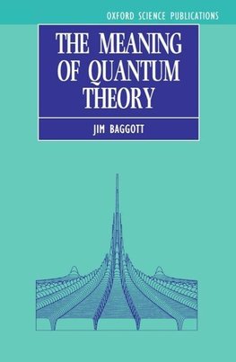 The Meaning of Quantum Theory