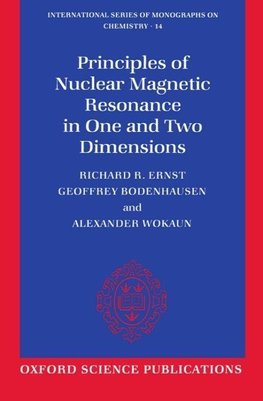 Principles of Nuclear Magnetic Resonance in One and Two Dimensions