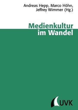 Medienkultur im Wandel