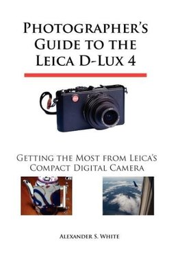 Photographer's Guide to the Leica D-Lux 4