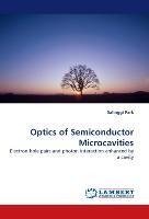 Optics of Semiconductor Microcavities