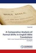 A Comparative Analysis of Formal Shifts in English Bible Translations