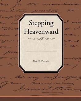 Stepping Heavenward