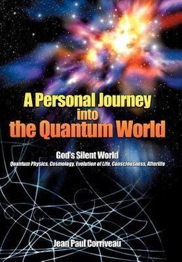 A Personal Journey into the Quantum World