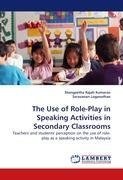 The Use of Role-Play in Speaking Activities in Secondary Classrooms