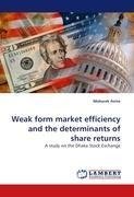 Weak form market efficiency and the determinants of share returns