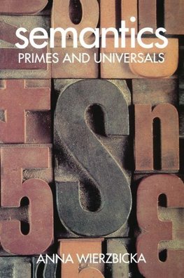 Semantics ' Primes and Universals '