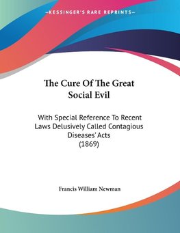 The Cure Of The Great Social Evil