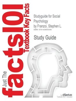 Studyguide for Social Psychology by Franzoi, Stephen L., ISBN 9780073370590