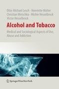 Alcohol and Tobacco