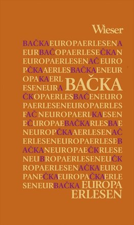 Europa Erlesen. Backa