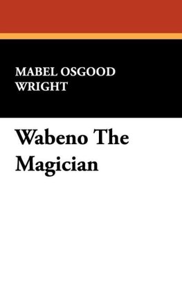 Wabeno the Magician