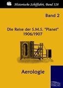 Die Reise der S.M.S. "Planet" 1906/1907