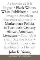 Black Writers, White Publishers