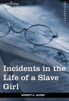 Incidents in the Life of a Slave Girl