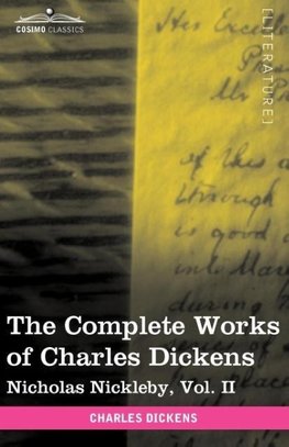 The Complete Works of Charles Dickens (in 30 Volumes, Illustrated)