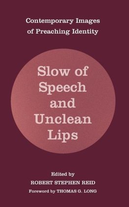 Slow of Speech and Unclean Lips