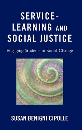 Service-Learning and Social Justice