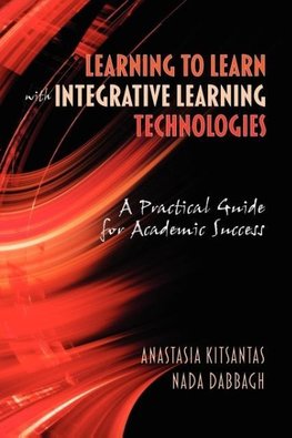 Learning to Learn with Integrative Learning Technologies (Ilt)