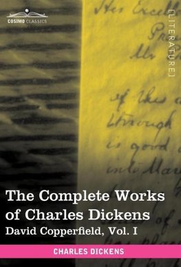 The Complete Works of Charles Dickens (in 30 Volumes, Illustrated)