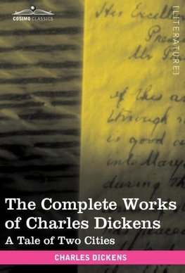 The Complete Works of Charles Dickens (in 30 Volumes, Illustrated)