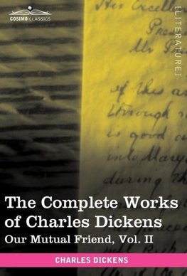 The Complete Works of Charles Dickens (in 30 Volumes, Illustrated)