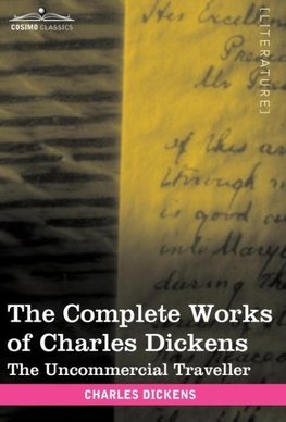 The Complete Works of Charles Dickens (in 30 Volumes, Illustrated)