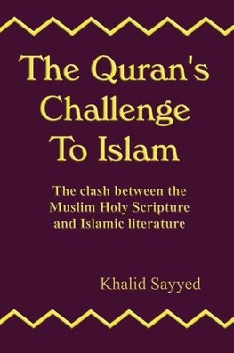 The Quran's Challenge to Islam