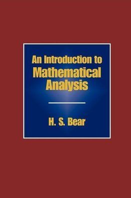 An Introduction to Mathematical Analysis