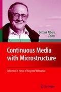 Continuous Media with Microstructure