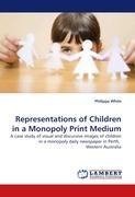 Representations of Children in a Monopoly Print Medium