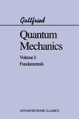 Gottfried, K: Quantum Mechanics