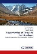 Geodynamics of Tibet and the Himalayas