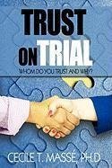 Trust on Trial