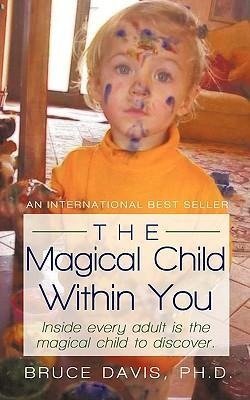 The Magical Child Within You