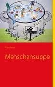 Menschensuppe