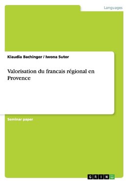 Valorisation du francais régional en Provence