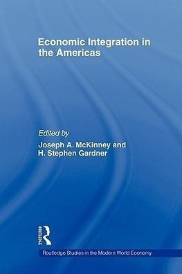 McKinney, J: Economic Integration in the Americas